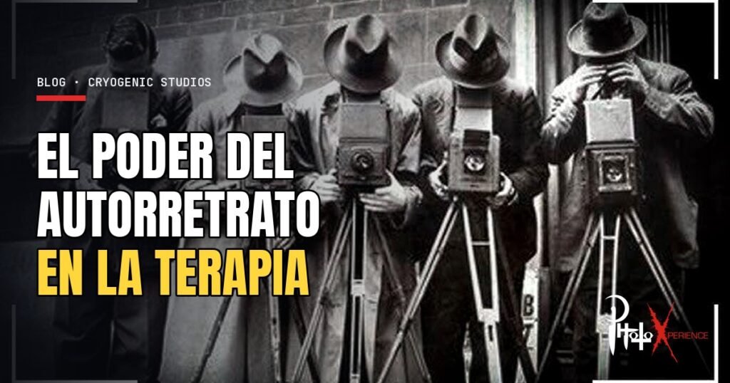 El poder del autorretrato en la terapia · Blog de Cryogenic Studios